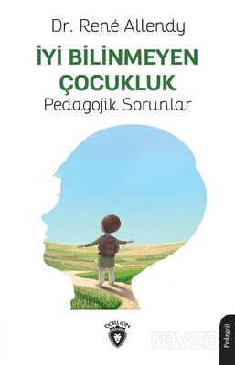 İyi Bilinmeyen Çocukluk - 1