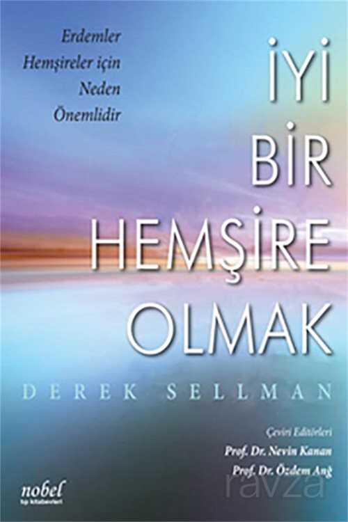 İyi Bir Hemşire Olmak - 1