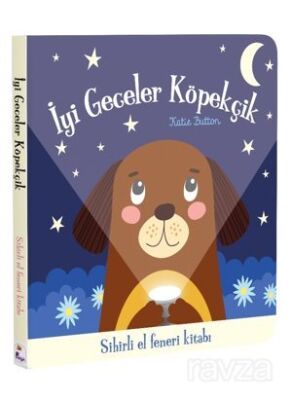 İyi Geceler Köpekçik Sihirli El Feneri Kitabı - 1