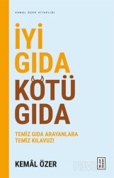 İyi Gıda Kötü Gıda - Ketebe Yayınevi