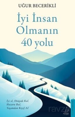 İyi İnsan Olmanın 40 Yolu - 1