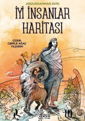 İyi İnsanlar Haritası - Tulu Kitap
