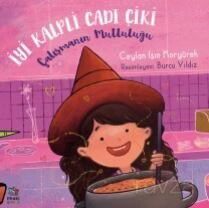 İyi Kalpli Cadı Çiki / Çalışmanın Mutluluğu - İthaki Çocuk