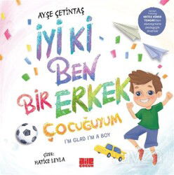 İyi ki Ben Bir Erkek Çocuğuyum - Aile Yayınları