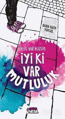 İyi ki Var Hüzün İyi ki Var Mutluluk - 1