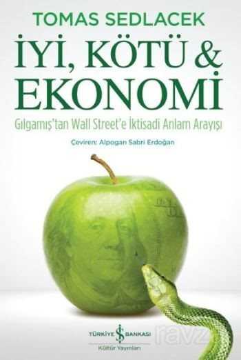 İyi, Kötü Ekonomi - 1