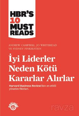 İyi Liderler Neden Kötü Kararlar Alırlar - 1