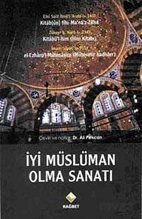 İyi Müslüman Olma Sanatı - Rağbet Yayınları