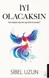 İyi Olacaksın - Destek Yayınları