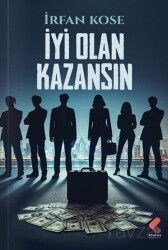 İyi Olan Kazansın - Klaros Yayınları