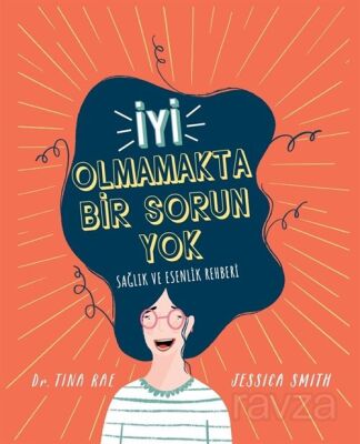 İyi Olmamakta Bir Sorun Yok - 1