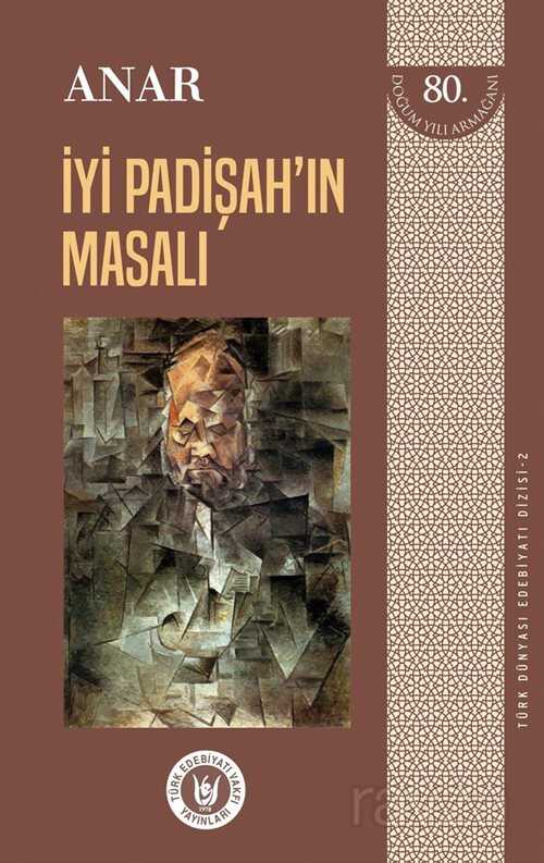 İyi Padişah'ın Masalı - Türk Edebiyatı Vakfı
