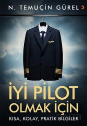 İyi Pilot Olmak İçin - Cinius Yayınları