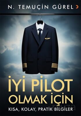 İyi Pilot Olmak İçin - 1