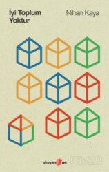 İyi Toplum Yoktur - Okuyan Us Yayın