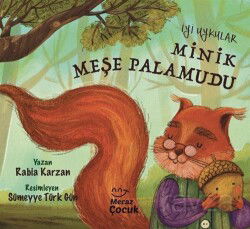 İyi Uykular Minik Meşe Palamudu - Mecaz Çocuk Yayınları