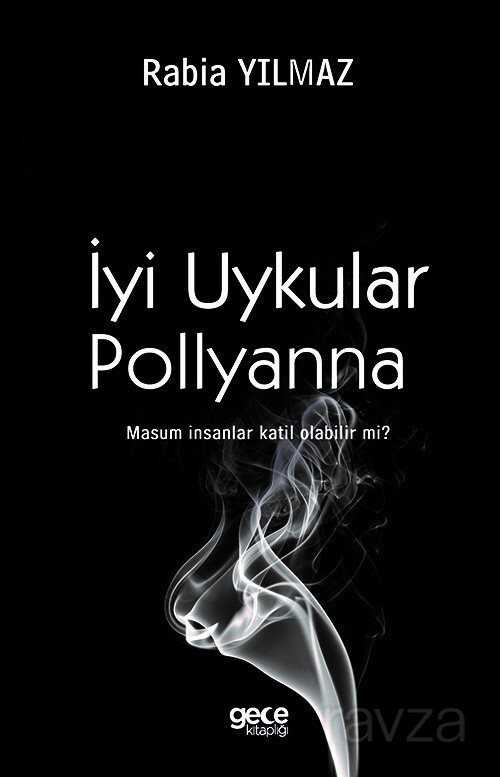 İyi Uykular Pollyanna - Gece Kitaplığı