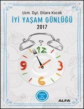 İyi Yaşam Günlüğü 2017 - 1