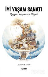 İyi Yaşam Sanatı - Gece Kitaplığı