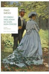 İyi Yürekli Yaşlı Adam ile Güzel Kızın Öyküsü - İthaki Yayınları