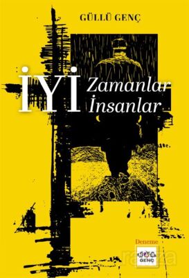 İyi Zamanlar İyi İnsanlar - 1