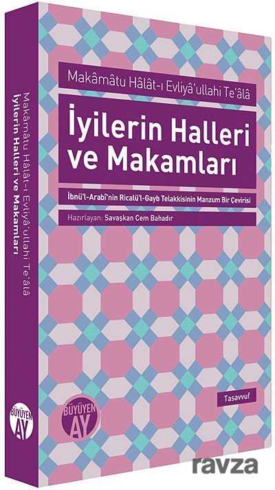 İyilerin Halleri ve Makamları - Büyüyenay Yayıncılık
