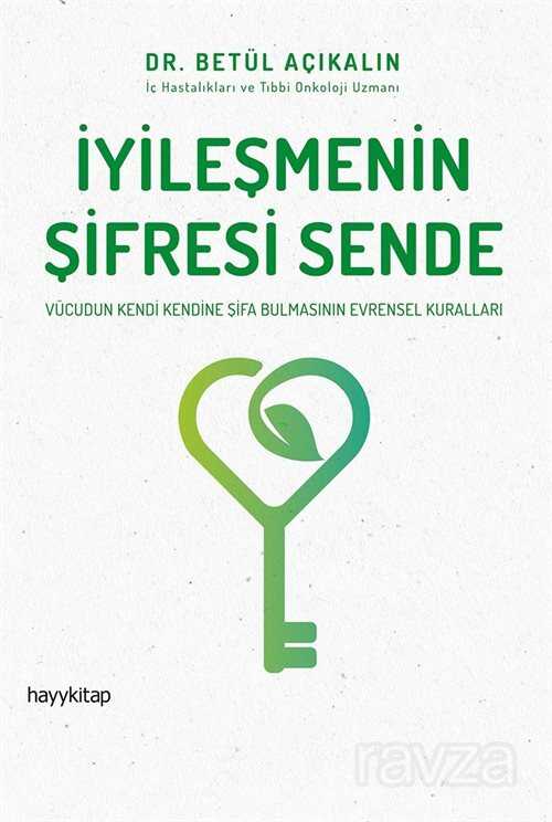 İyileşmenin Şifresi Sende - 1