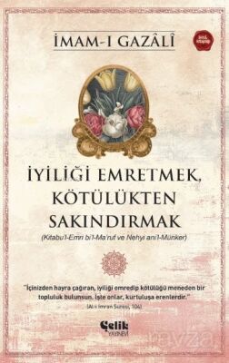 İyiliği Emretmek, Kötülükten Sakındırmak - 1