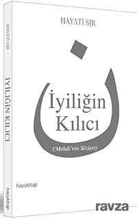 İyiliğin Kılıcı - Hayy Kitap
