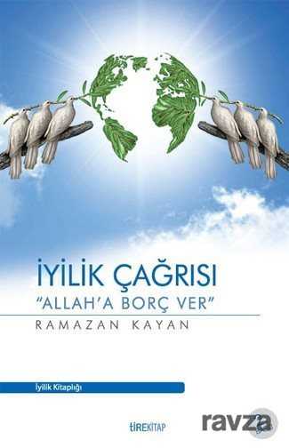 İyilik Çağrısı - Tire Kitap