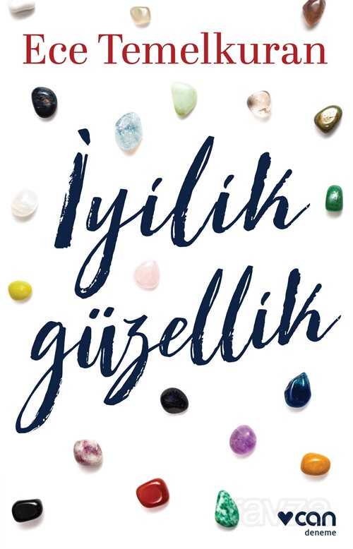 İyilik Güzellik - Can Yayınları
