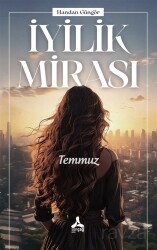 İyilik Mirası - Son Çağ Yayınları