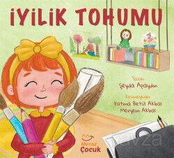 İyilik Tohumu - Mecaz Çocuk Yayınları