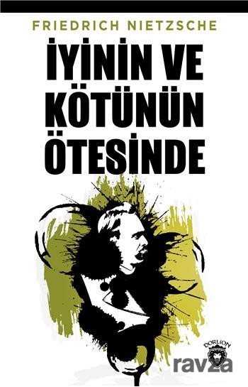 İyinin ve Kötünün Ötesinde - Dorlion Yayınevi