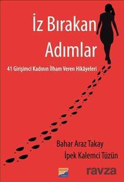 İz Bırakan Adımlar 41 Girişimci Kadının İlham Veren Hikayeleri - 1