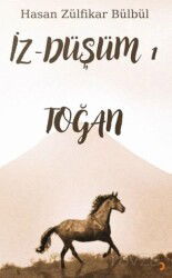 İz - Düşüm 1 Toğan - Cinius Yayınları