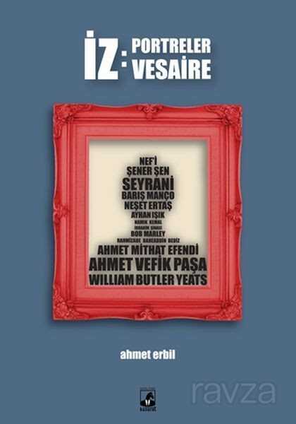 İz: Portreler Vesaire - Küsurat Yayınları
