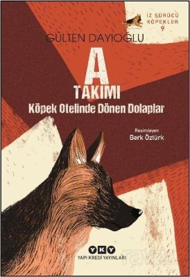 İz Sürücü Köpekler 9 A Takımı / Köpek Otelinde Dönen Dolaplar - 1