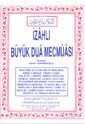 İzahlı Büyük Dua Mecmuası - Şenyıldız Yayınevi