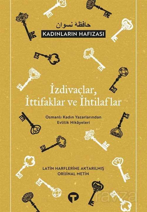 İzdivaçlar, İttifaklar, İhtilaflar - Turkuvaz Kitap