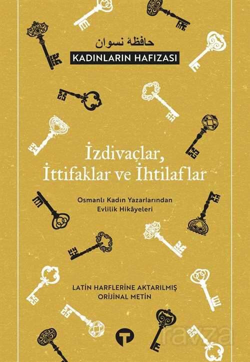 İzdivaçlar, İttifaklar, İhtilaflar - 1