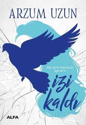 İzi Kaldı - Alfa Yayınları