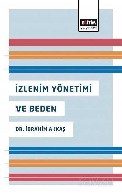 İzlenim Yönetimi ve Beden - Eğitim Kitabevi
