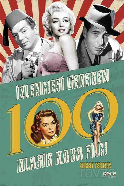 İzlenmesi Gereken 100 Klasik Kara Film - 1