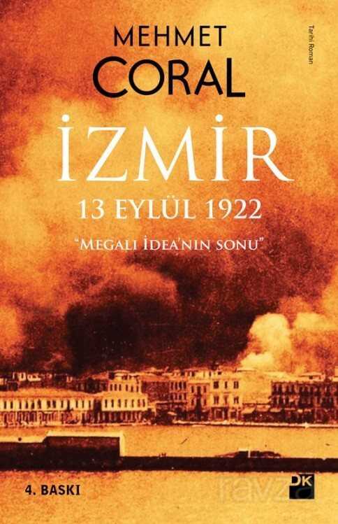 İzmir 13 Eylül 1922 - Doğan Kitapçılık