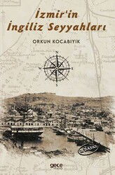 İzmir 'in İngiliz Seyyahları - Gece Kitaplığı