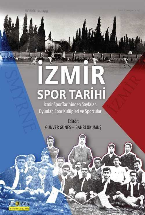 İzmir Spor Tarihi - Ütopya Yayınevi