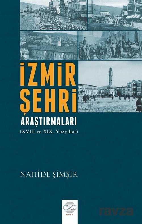 İzmir Tarihi Araştırmaları - 1