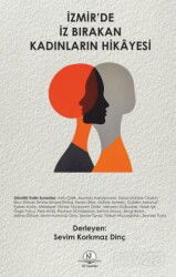 İzmir'de İz Bırakan Kadınların Hikayesi - Kil Yayınları