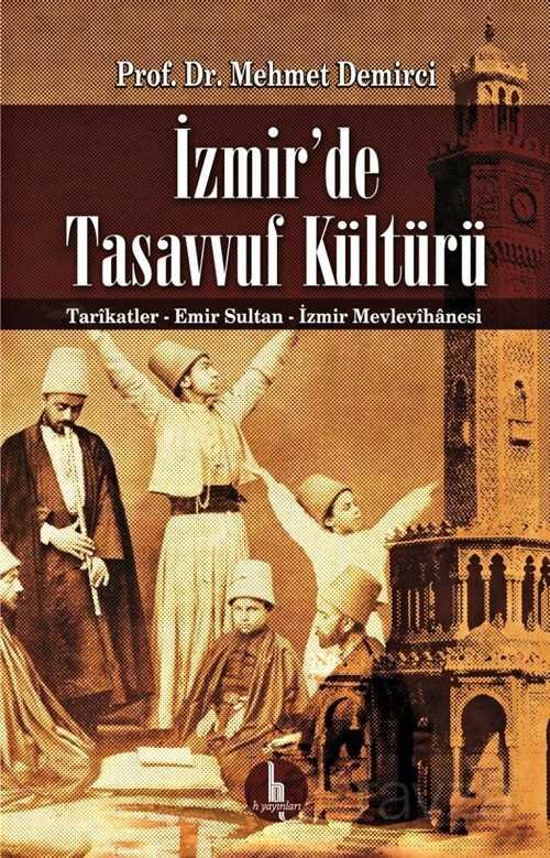 İzmir'de Tasavvuf Kültürü - 1